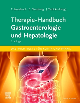 Therapie-Handbuch Gastroenterologie und Hepatologie