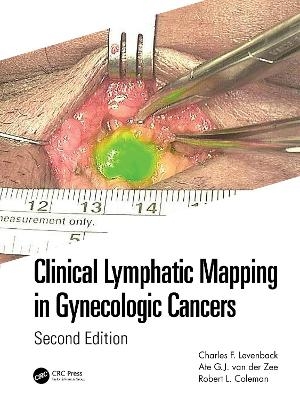 Clinical Lymphatic Mapping in Gynecologic Cancers - 