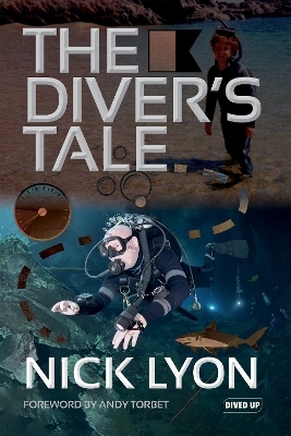 The Diver's Tale - Nick Lyon