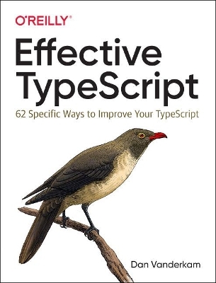 Effective TypeScript - Dan VanderKam