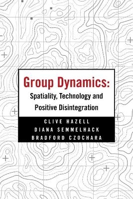 Group Dynamics - Clive Hazell, Diana Semmelhack, Bradford Czochara