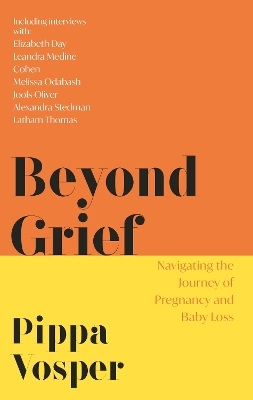 Beyond Grief - Pippa Vosper