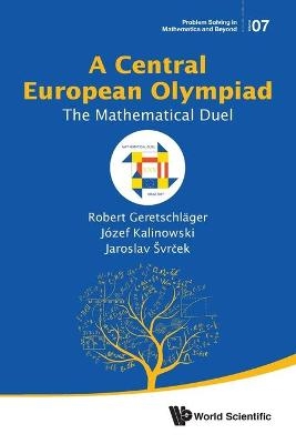 Central European Olympiad, A: The Mathematical Duel - Robert Geretschlager, Jozef Kalinowski, Jaroslav Svrcek