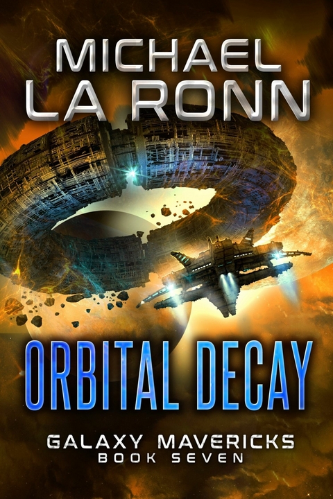 Orbital Decay -  Michael La Ronn