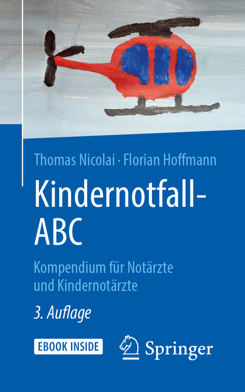 Kindernotfall-ABC - Thomas Nicolai, Florian Hoffmann