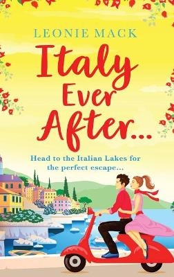 Italy Ever After -  Leonie Mack