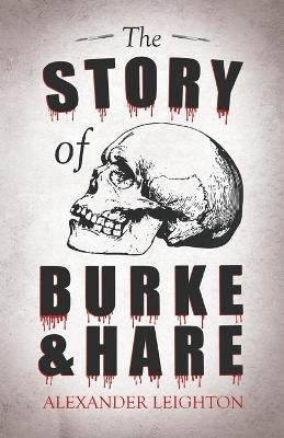 The Story of Burke and Hare - Alexander Leighton