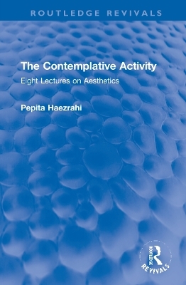 The Contemplative Activity - Pepita Haezrahi