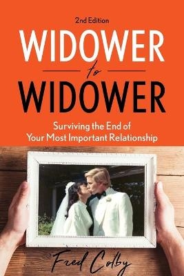 Widower to Widower - Fred Colby