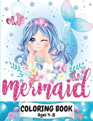 Mermaid Coloring Book Ages 4-8 - Lora Dorny