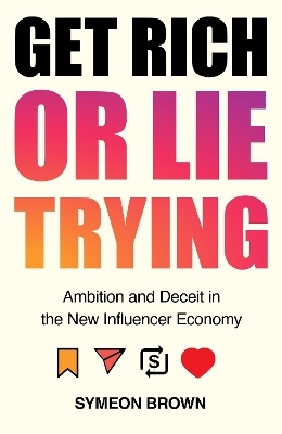 Get Rich or Lie Trying - Symeon Brown