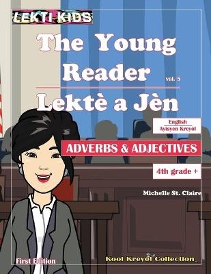 The Young Reader, vol. 5 - Michelle St Claire