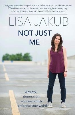 Not Just Me - Lisa Jakub