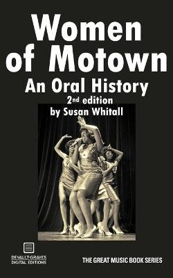 Women of Motown - Freelance Writer Susan Whitall