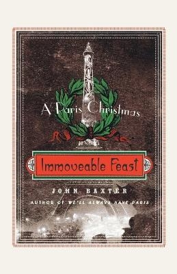 Immoveable Feast - John Baxter