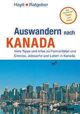 Auswandern nach Kanada - Manfred Schenkel