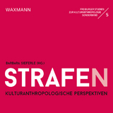 Strafe(n). Kulturanthropologische Perspektiven - 