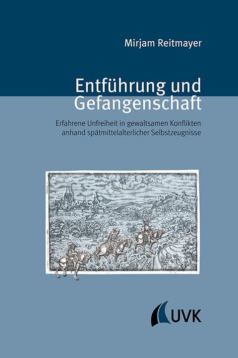 Entführung und Gefangenschaft - Mirjam Reitmayer