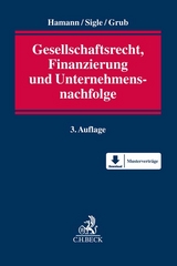 Gesellschaftsrecht, Finanzierung und Unternehmensnachfolge - 