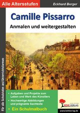 Camille Pissarro anmalen und weitergestalten - Eckhard Berger