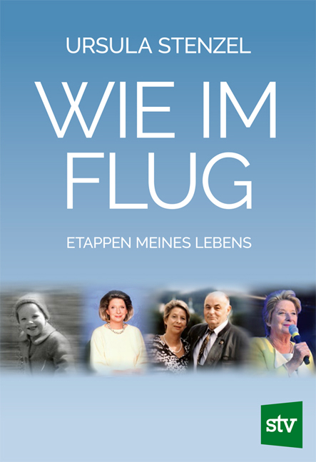 Wie im Flug - Ursula Stenzel