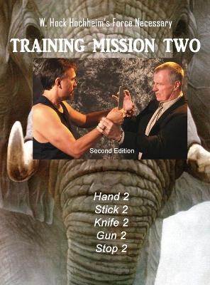 Training Mission Two - Hock Hochheim