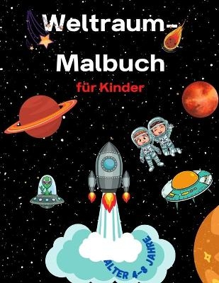 Weltraum-Malbuch für Kinder im Alter von 4-8 Jahren - Colours Art