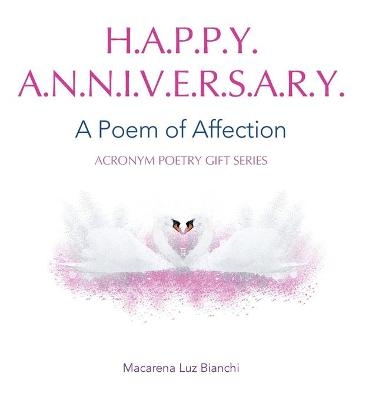 Happy Anniversary - Macarena Luz Bianchi