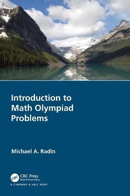 Introduction to Math Olympiad Problems - Michael A. Radin