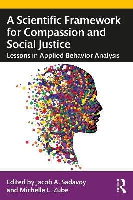 A Scientific Framework for Compassion and Social Justice - 