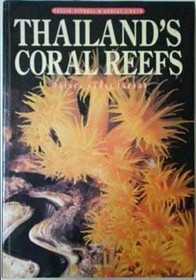 Thailand's Coral Reefs - Colin Piprell, Ashley J. Boyd