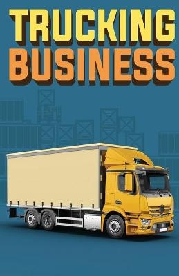 Trucking Business - Doug Yimmer