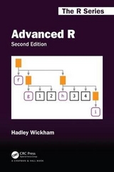 Advanced R, Second Edition - Wickham, Hadley