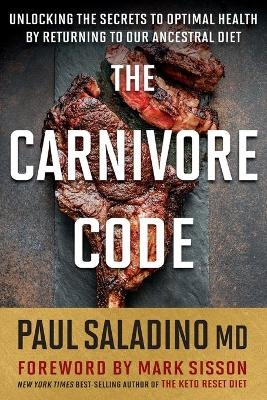 The Carnivore Code - Paul Saladino