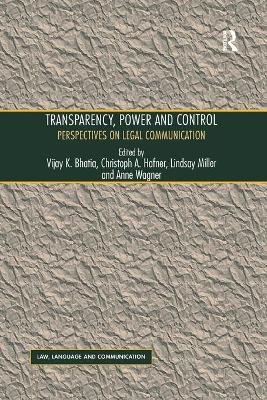 Transparency, Power, and Control - Christoph A. Hafner, Anne Wagner