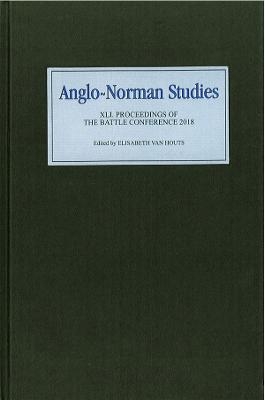 Anglo-Norman Studies XLI - 