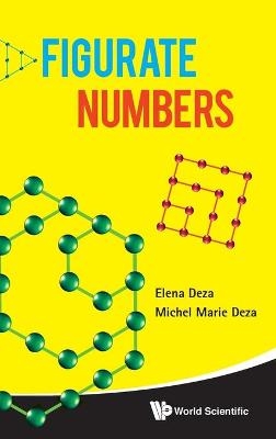 Figurate Numbers - Michel-Marie Deza, Elena Deza