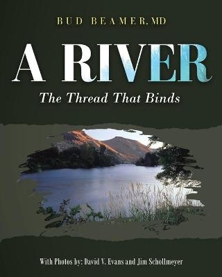 A River - Bud Beamer