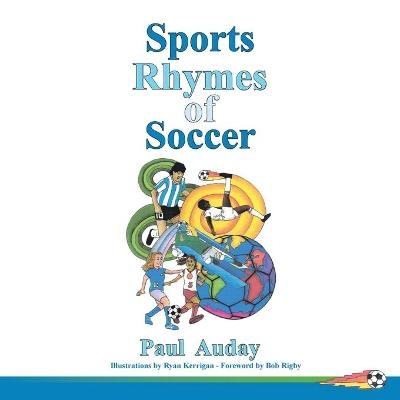 Sports Rhymes of Soccer - Paul Auday