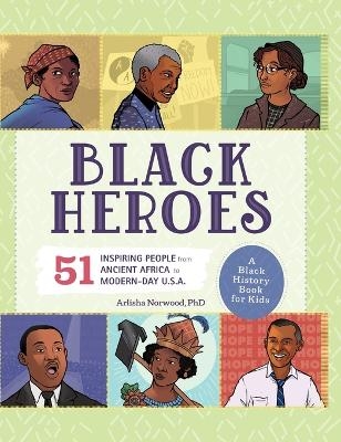 Black Heroes - Arlisha Norwood