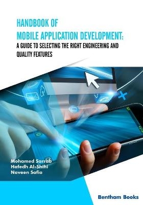 Handbook of Mobile Application Development - Hafedh Al-Shihi, Naveen Safia, Mohamed Sarrab