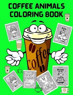 Coffee Animals Coloring Book - Shanice Johnson