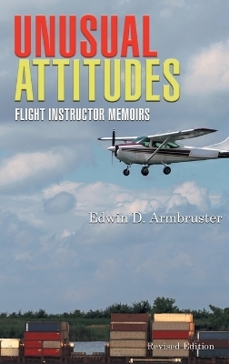 Unusual Attitudes - Edwin Armbruster