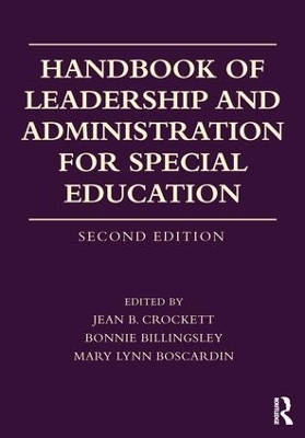 Handbook of Leadership and Administration for Special Education - 