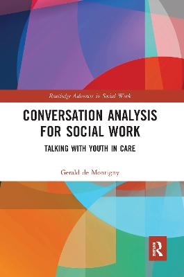 Conversation Analysis for Social Work - Gerald de Montigny