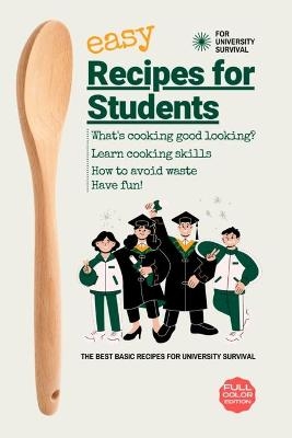 Easy Recipes For Students - Danielle Berry