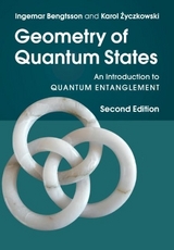 Geometry of Quantum States - Bengtsson, Ingemar; Życzkowski, Karol