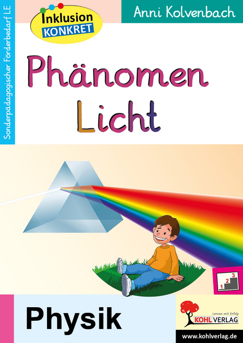 Phänomen Licht - Anni Kolvenbach