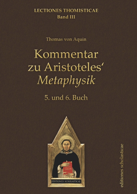 Kommentar zu Aristoteles‘ Metaphysik - Thomas von Aquin