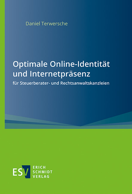 Optimale Online-Identität und Internetpräsenz für Steuerberater- und Rechtsanwaltskanzleien - Daniel Terwersche